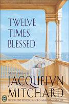 Twelve Times Blessed By Jacquelyn Mitchard